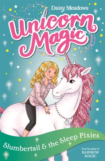 Book cover of Unicorn Magic: Slumbertail and the Sleep Pixies