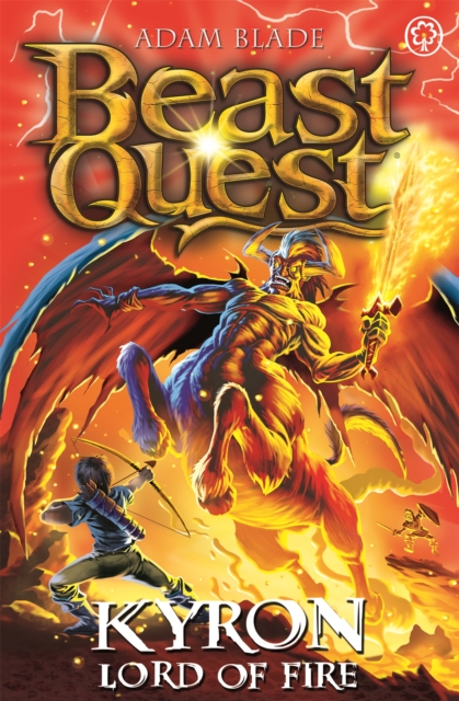 Book cover of Beast Quest: Kyron, Lord of Fire