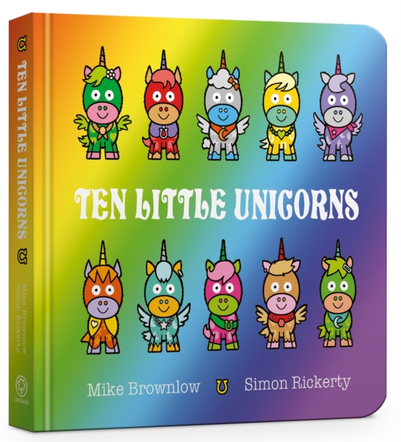 Book cover of Ten Little Unicorns Board Book