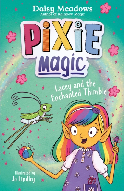 Book cover of Pixie Magic: Lacey and the Enchanted Thimble