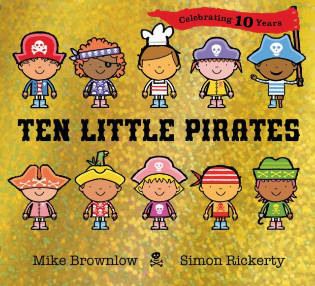 Book cover of Ten Little Pirates 10th Anniversary Edition