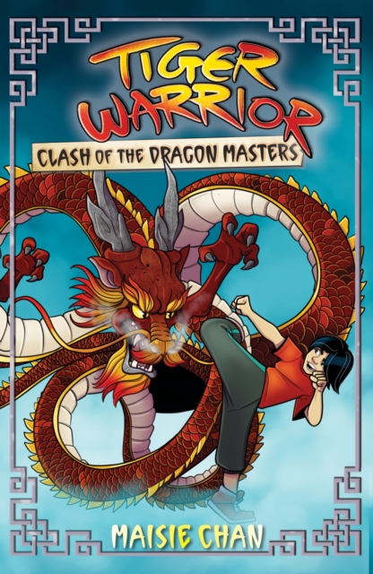 Book cover of Tiger Warrior: Clash of the Dragon Masters