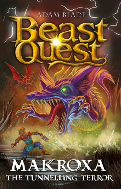 Book cover of Beast Quest: Makroxa the Tunnelling Terror