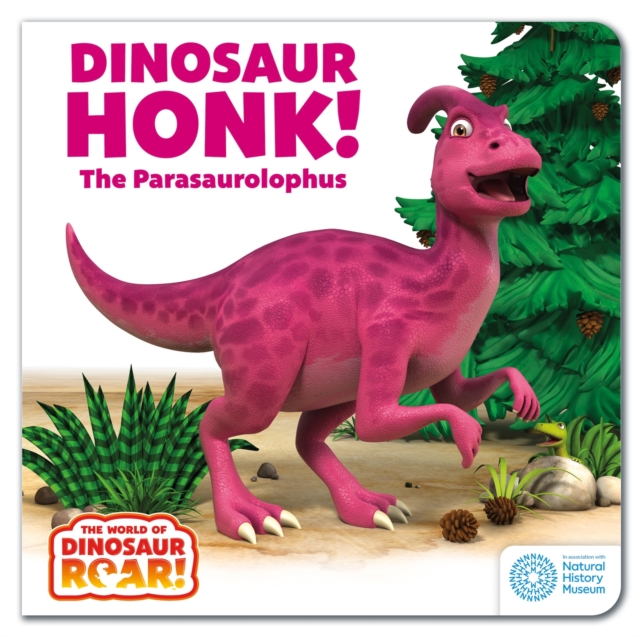 Book cover of The World of Dinosaur Roar!: Dinosaur Honk! The Parasaurolophus