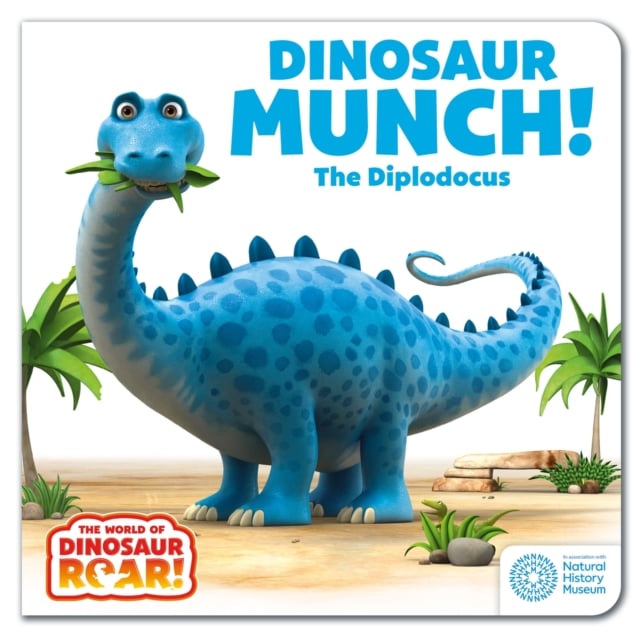 Book cover of The World of Dinosaur Roar!: Dinosaur Munch: The Diplodocus
