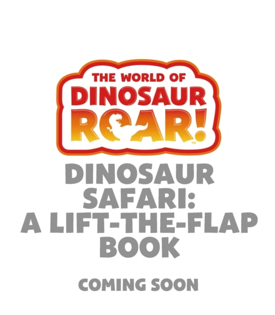 Book cover of The World of Dinosaur Roar!: Dinosaur Safari