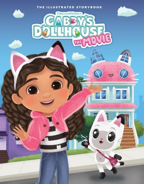 Book cover of DreamWorks Gabby's Dollhouse: The Movie Illustrated Storybook