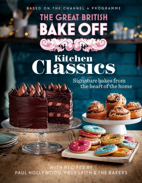 Book cover of The Great British Bake Off: Kitchen Classics
