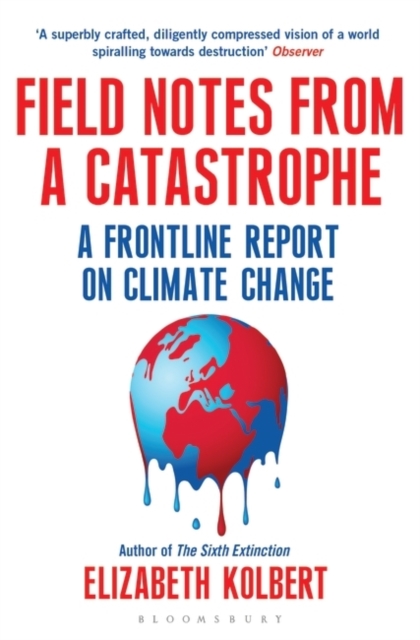 Book cover of Field Notes from a Catastrophe