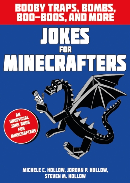 Book cover of Jokes for Minecrafters: Booby traps, bombs, boo-boos, and more