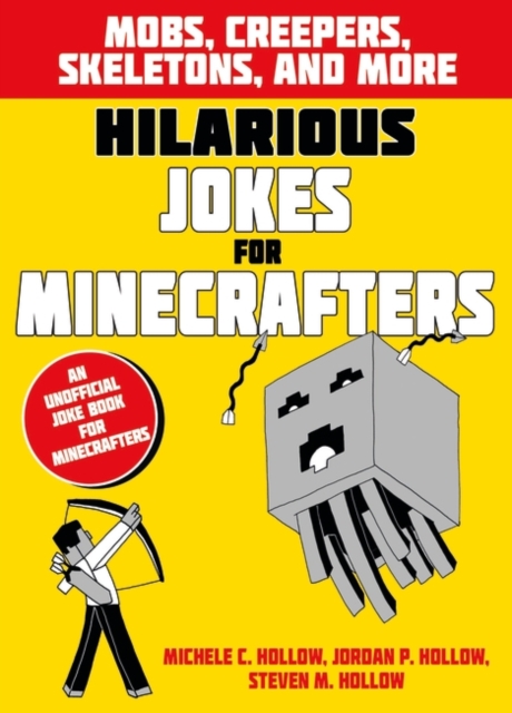 Book cover of Hilarious Jokes for Minecrafters: Mobs, creepers, skeletons, and more