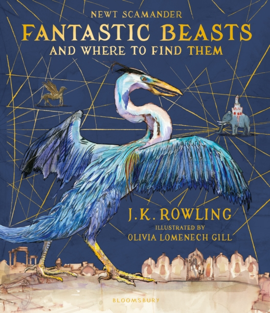 Fantastic Beasts and Where to Find Them by J.K. Rowling