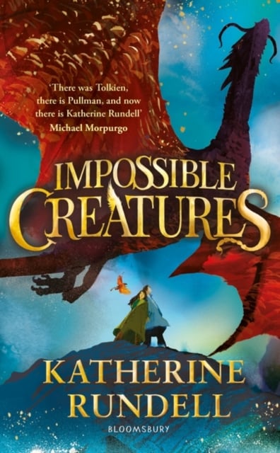 Book cover of Impossible Creatures : INSTANT SUNDAY TIMES BESTSELLER