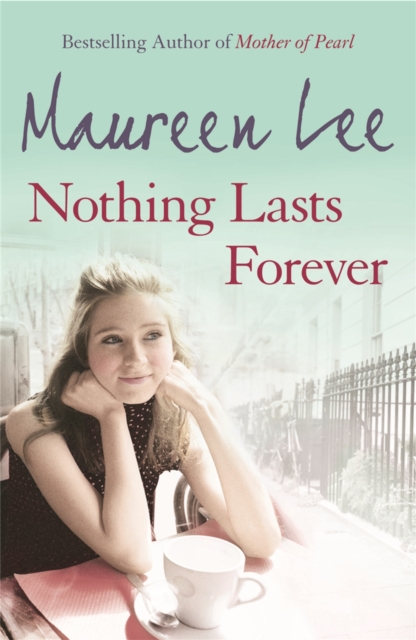 Book cover of Nothing Lasts Forever