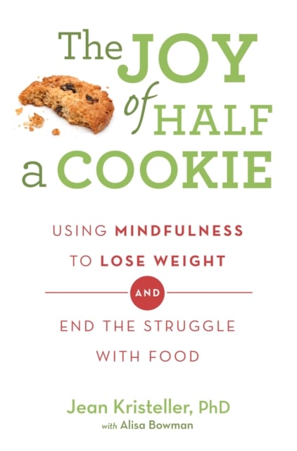 Book cover of The Joy of Half A Cookie