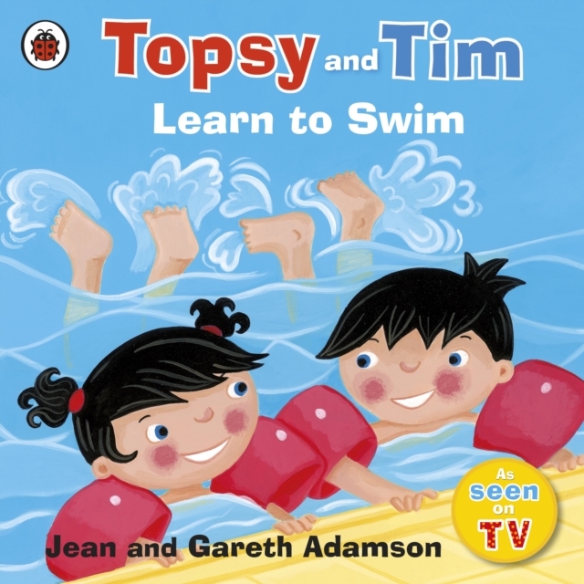 Book cover of Topsy and Tim: Learn to Swim