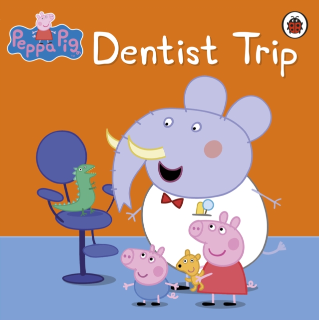 Book cover of Peppa Pig: Dentist Trip