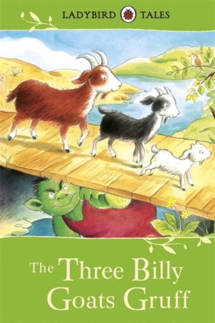 Book cover of Ladybird Tales: The Three Billy Goats Gruff