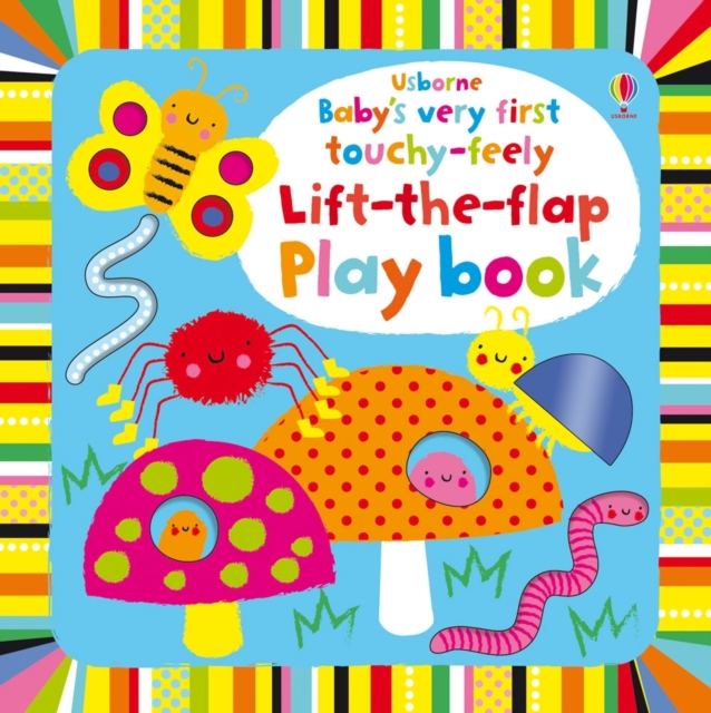 Book cover of Baby's Very First touchy-feely Lift-the-flap play book