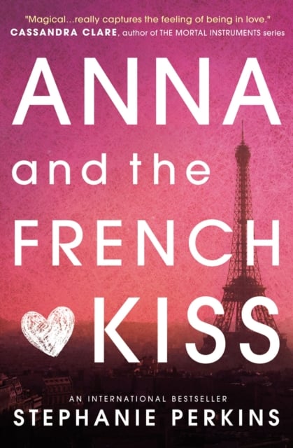 Book cover of Anna and the French Kiss