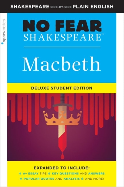 Macbeth: No Fear Shakespeare Deluxe Student Edition By SparkNotes ...