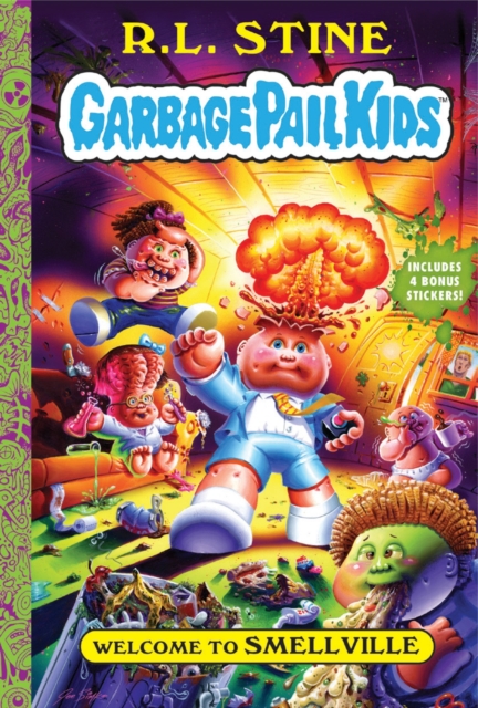 Book cover of Welcome to Smellville (Garbage Pail Kids Book 1)