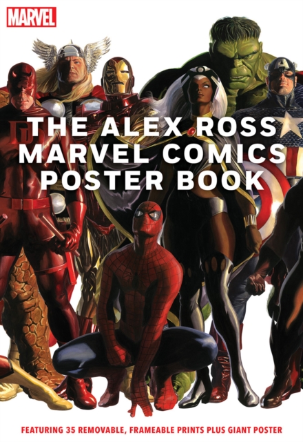 Book cover of The Alex Ross Marvel Comics Poster Book