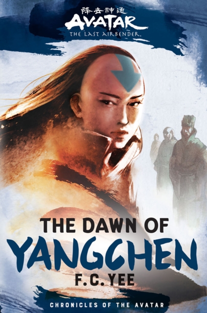 Book cover of Avatar, The Last Airbender: The Dawn of Yangchen (Chronicles of the Avatar Book 3)