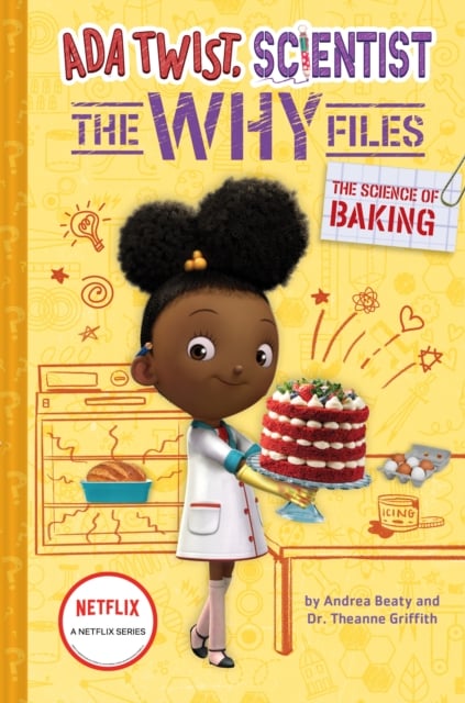 Book cover of The Science of Baking (Ada Twist, Scientist: The Why Files #3)
