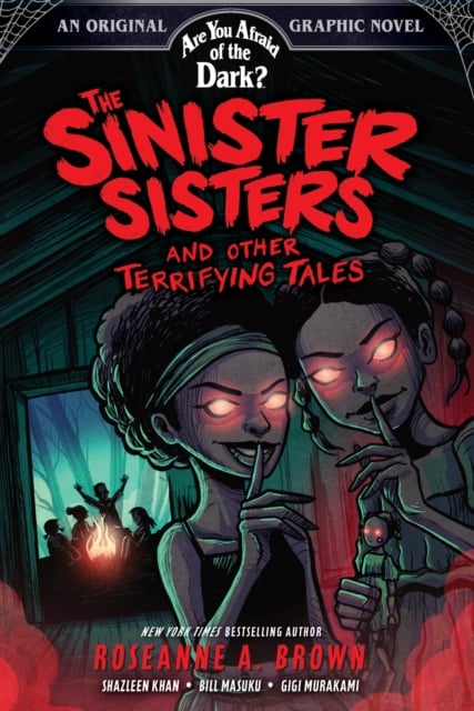 Book cover of The Sinister Sisters and Other Terrifying Tales (Are You Afraid of the Dark? Graphic Novel #2)