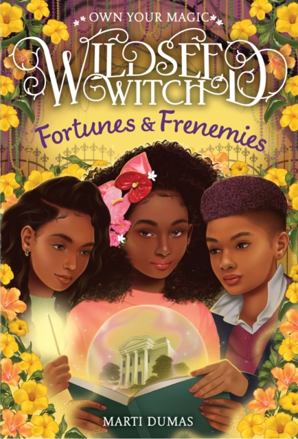 Book cover of Fortunes & Frenemies (Wildseed Witch Book 3)