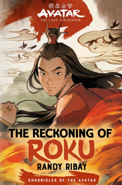 Book cover of Avatar, the Last Airbender: The Reckoning of Roku (Chronicles of the Avatar Book 5)