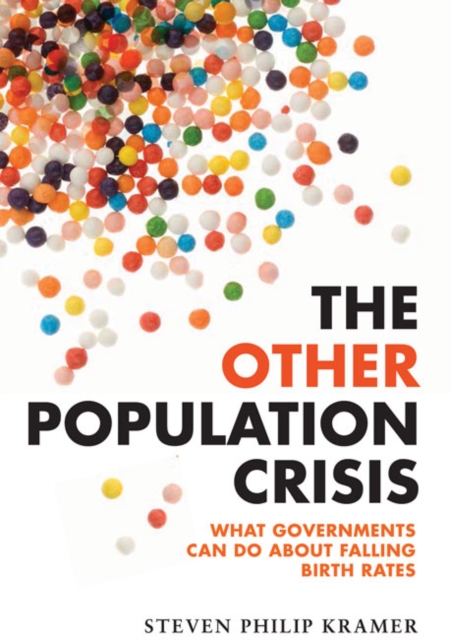 Book cover of The Other Population Crisis