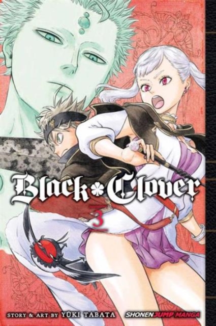 Book cover of Black Clover, Vol. 3