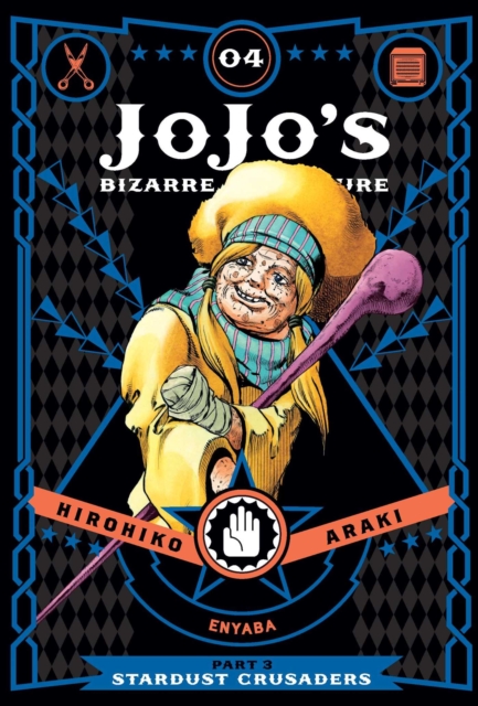 Book cover of JoJo's Bizarre Adventure: Part 3--Stardust Crusaders, Vol. 4