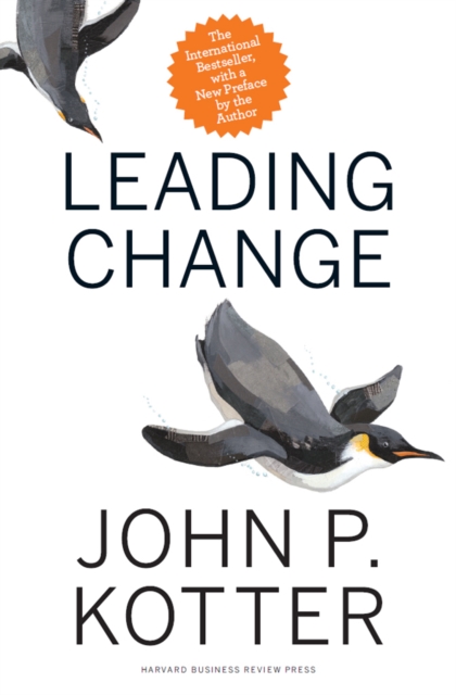 Book cover of Leading Change, With a New Preface by the Author