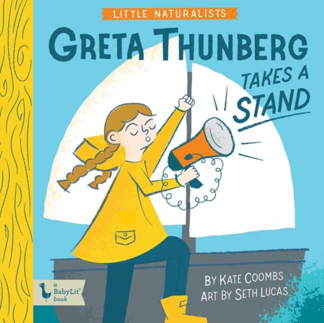 Book cover of Little Naturalists: Greta Thunberg Takes a Stand