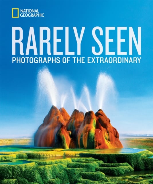 Book cover of National Geographic Rarely Seen