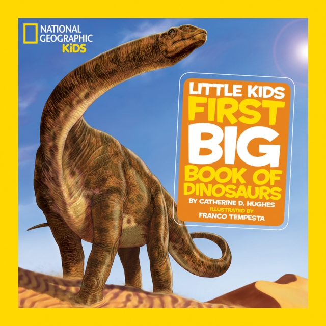 Book cover of Little Kids First Big Book of Dinosaurs