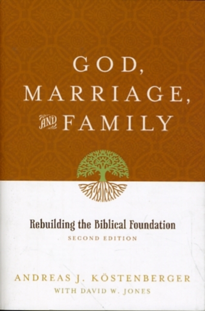 Book cover of God, Marriage, and Family
