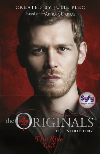 Book cover of The Originals: The Rise