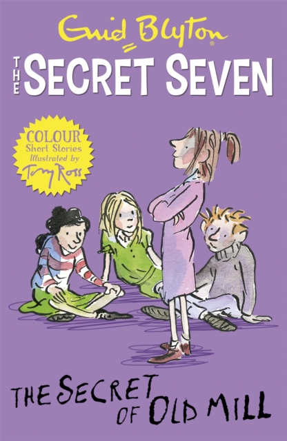 Book cover of Secret Seven Colour Short Stories: The Secret of Old Mill