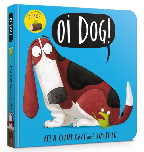 Book cover of Oi Dog! Board Book