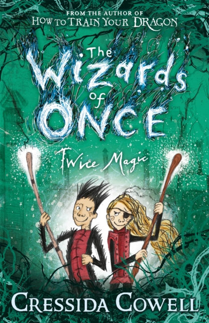 Book cover of The Wizards of Once: Twice Magic