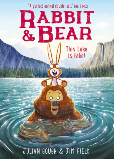 Book cover of Rabbit and Bear: This Lake is Fake!