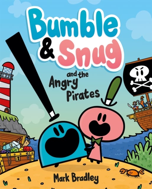 Book cover of Bumble and Snug and the Angry Pirates