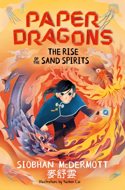 Book cover of Paper Dragons: The Rise of the Sand Spirits