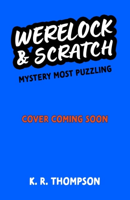 Book cover of Werelock and Scratch: Mystery Most Puzzling
