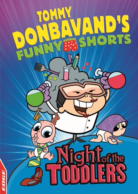 Book cover of EDGE: Tommy Donbavand's Funny Shorts: Night of the Toddlers