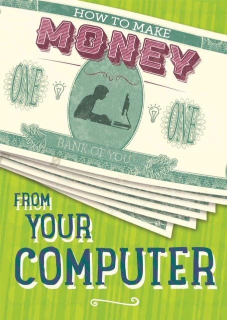 Book cover of How to Make Money from Your Computer